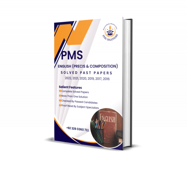 PMS ENGLISH PRECIS COMPREHENSION TRANSLATION SOLVED PAST PAPERS